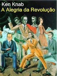 A Alegria da Revolução - Ken Knab