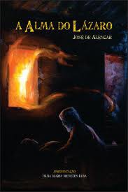 A Alma do Lázaro -  José de Alencar